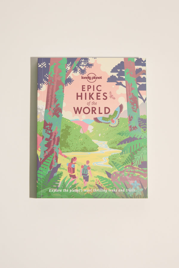 Lonely Planet Epic Hikes of the World Book